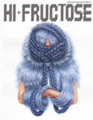 HI FRUCTOSE MAGAZINE QUARTERLY #22