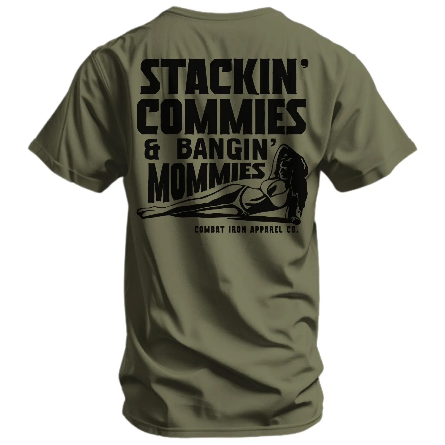 Stackin' Commies and Bangin' Mommies Men's T-Shirt