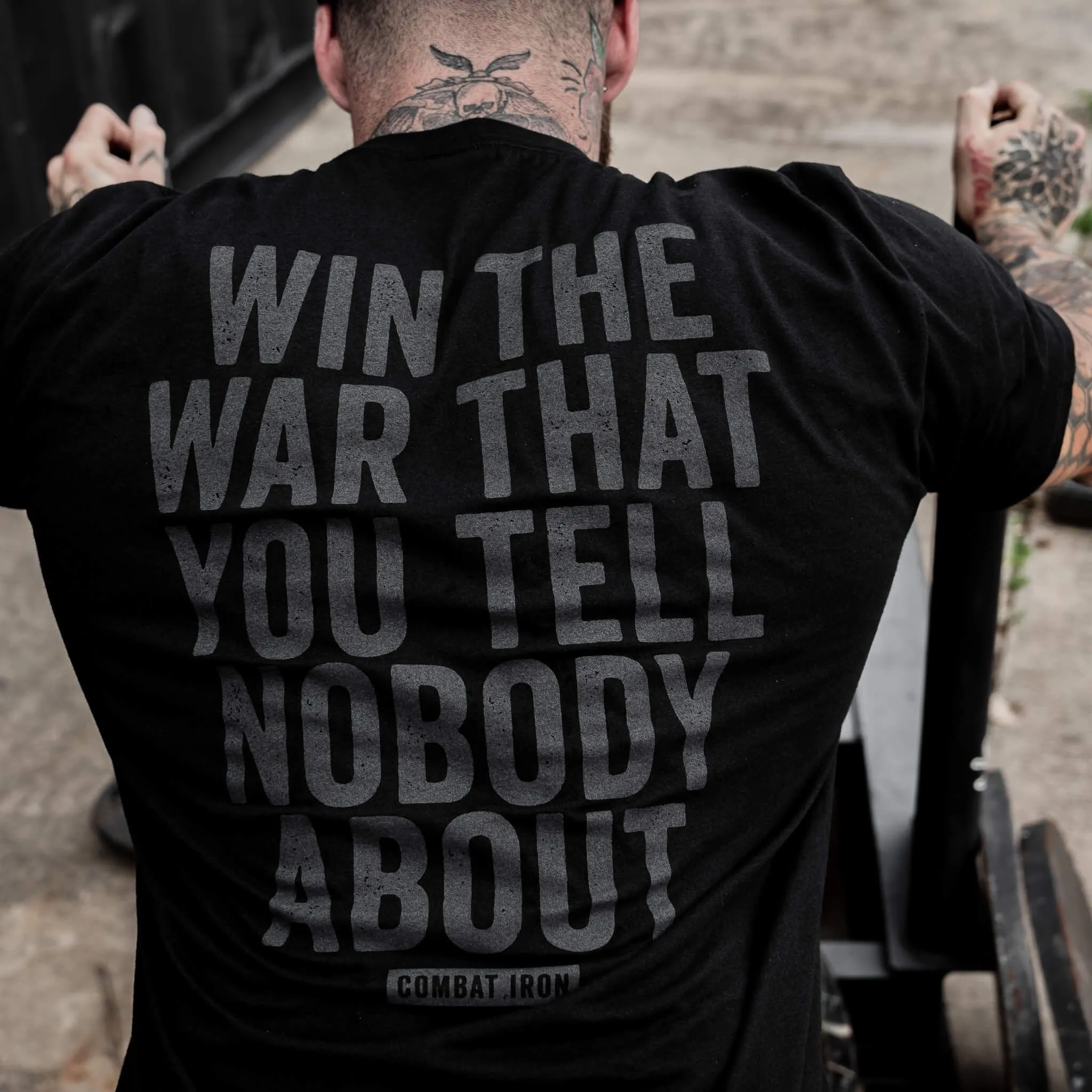 Win The War You Tell Nobody About Men's T-Shirt